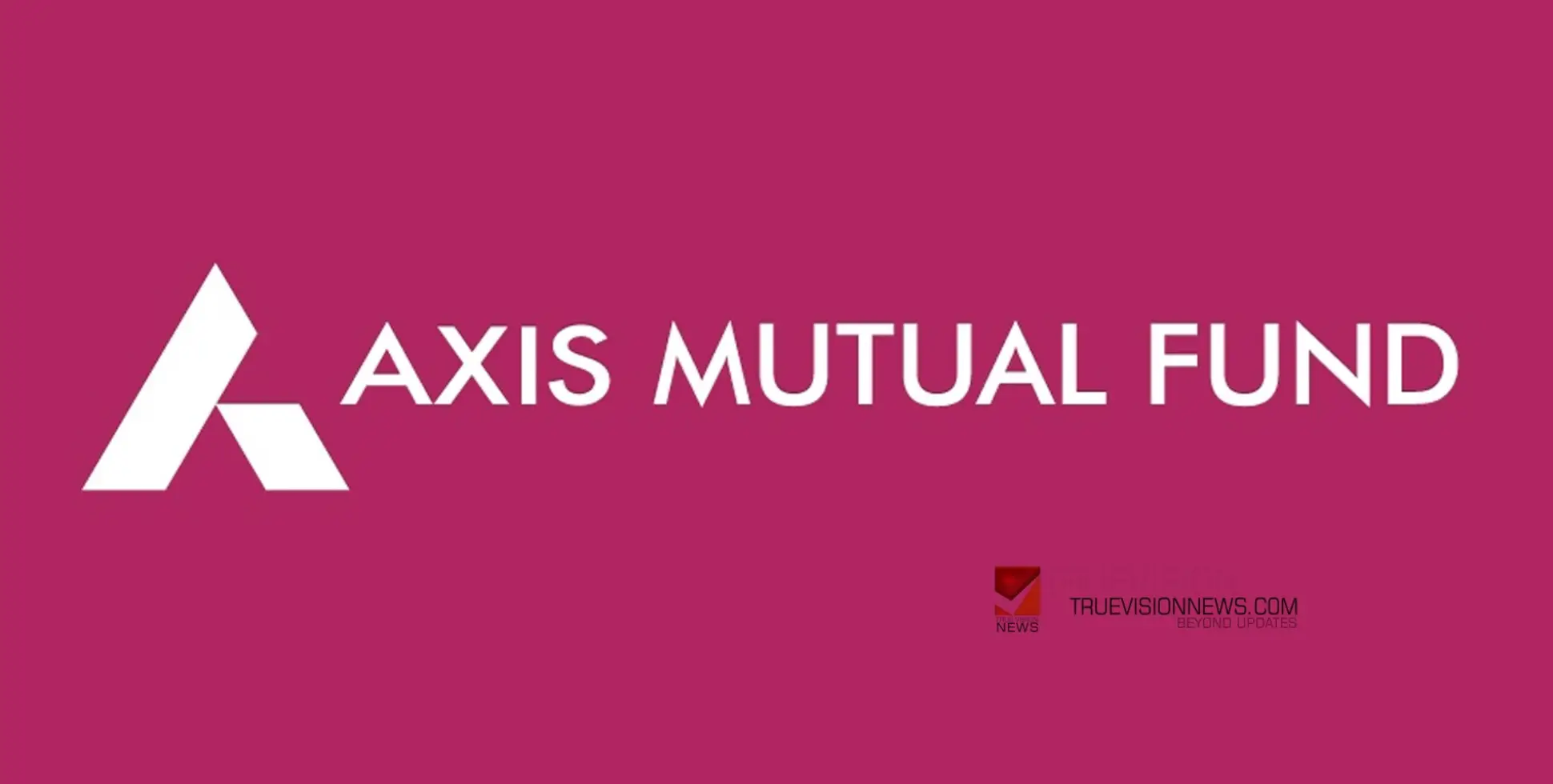 #AxisMutualFundSurvey | 89 ശതമാനം നിക്ഷേപകര്‍ക്കും നഷ്ടസാധ്യതാ വിശകലനത്തിന്‍റെ പ്രാധാന്യത്തെ കുറിച്ച് അവബോധമെന്ന് ആക്സിസ് മ്യൂച്വല്‍ ഫണ്ട് സര്‍വേ
